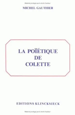 La poïétique de Colette