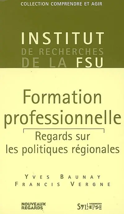 Formation professionnelle : regards sur les politiques régionales