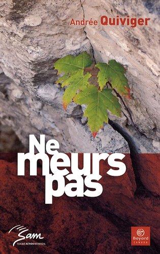 Ne meurs pas