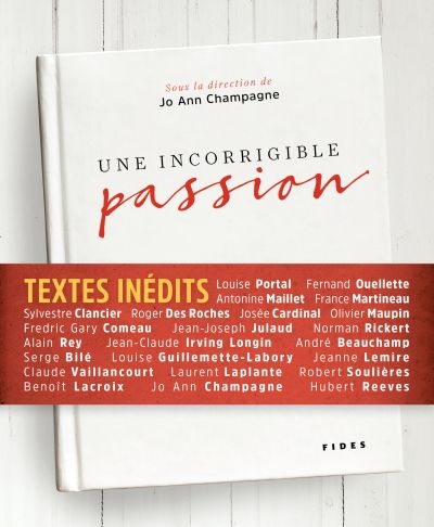 Une incorrigible passion