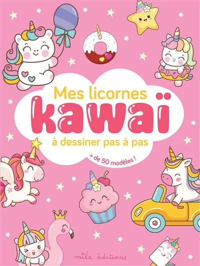 Mes animaux kawaï : à dessiner pas à pas : + de 50 modèles ! Mes animaux kawaï : à dessiner pas à pas : + de 50 modèles !