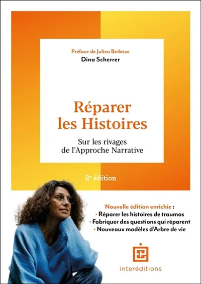 Réparer les histoires : sur les rivages de l'approche narrative