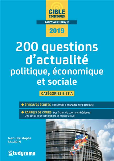200 questions d'actualité politique, économique et sociale : catégories B et A