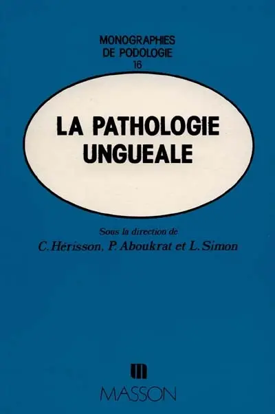 La Pathologie unguéale