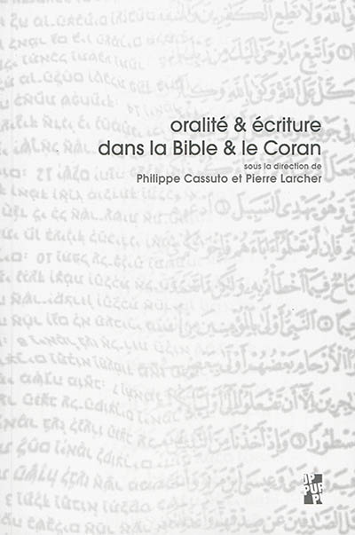 Oralité & écriture dans la Bible & le Coran