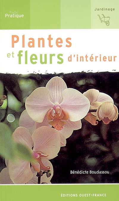 Plantes et fleurs d'intérieur