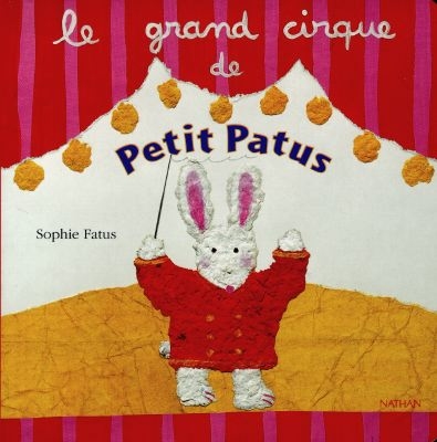 Le grand cirque de Petit patus