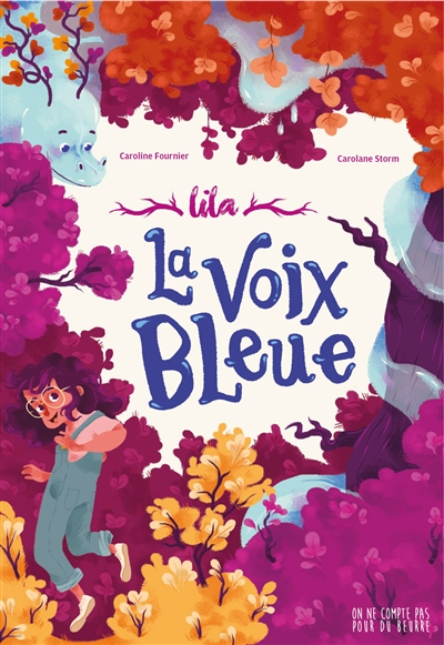 Lila, tome 1 : La voix bleue