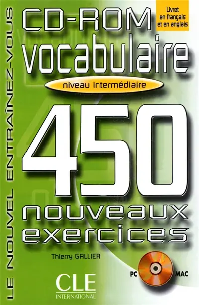 Vocabulaire, 450 nouveaux exercices, niveau intermédiaire
