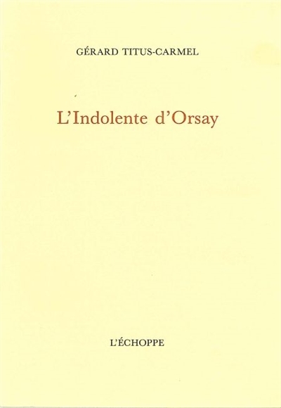 L'Indolente d'Orsay