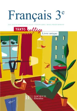 Français 3e, livre unique