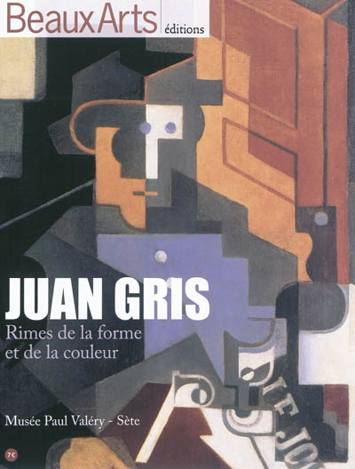 Juan Gris, rimes de la forme et de la couleur : Musée Paul Valéry, Sète