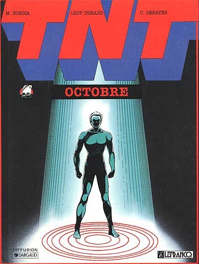 TNT. Vol. 1. Octobre