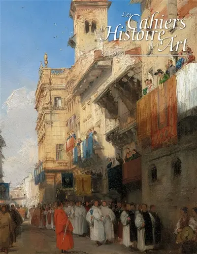 Les cahiers d'histoire de l'art, n° 22