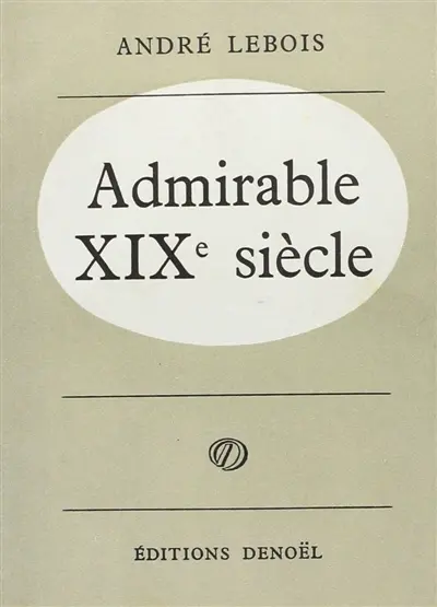 Admirable XIXe siècle