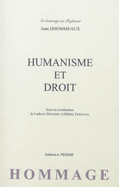 Humanisme et droit : offert en hommage au professeur Jean Dhommeaux