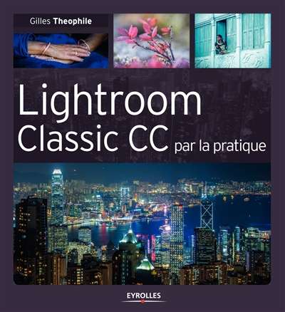 Lightroom classic CC : par la pratique