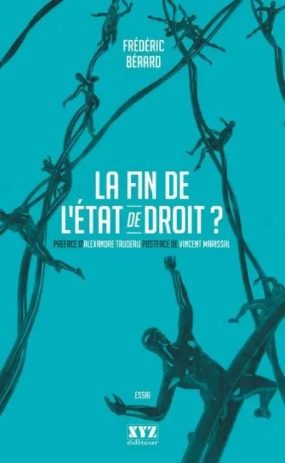 La fin de l'Etat de droit ?