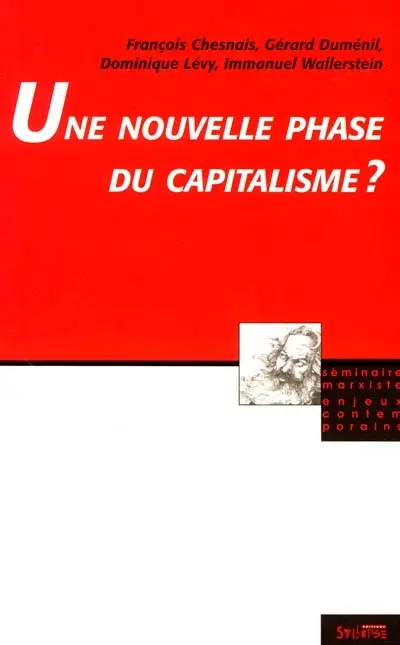 Une Nouvelle phase du capitalisme ?
