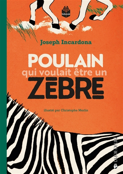 Poulain qui voulait être un zèbre