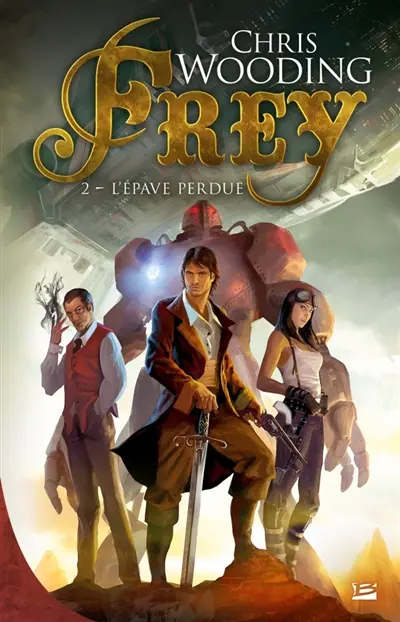 Frey. Vol. 2. L'épave perdue