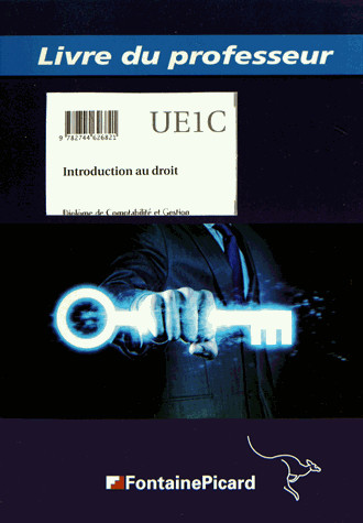 Introduction au droit : diplôme de comptabilité et gestion, UE1C : livre du professeur