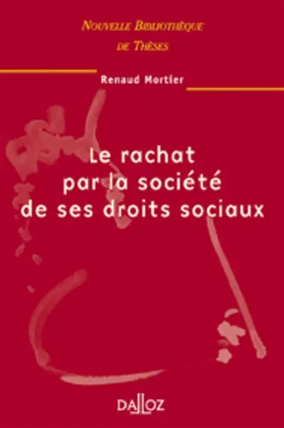 Le rachat par la société de ses droits sociaux