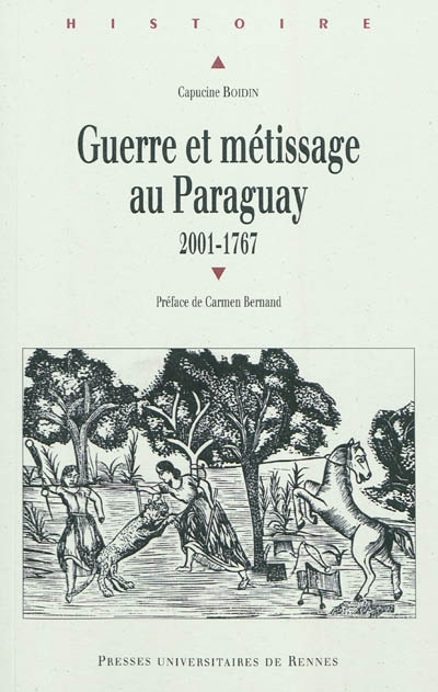 Guerre et métissage au Paraguay (2001-1767)