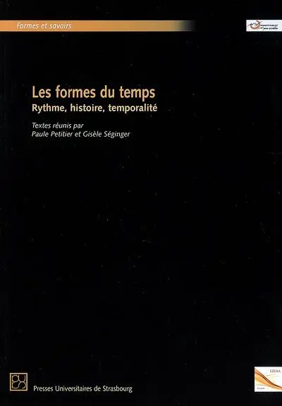 Les formes du temps : rythme, histoire, temporalité