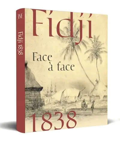 Fidji 1838 : face à face : exposition, Musée des beaux-arts de Chartres, du 5 avril au 2 août 2026
