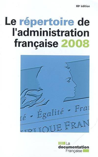 Le répertoire de l'administration française 2008