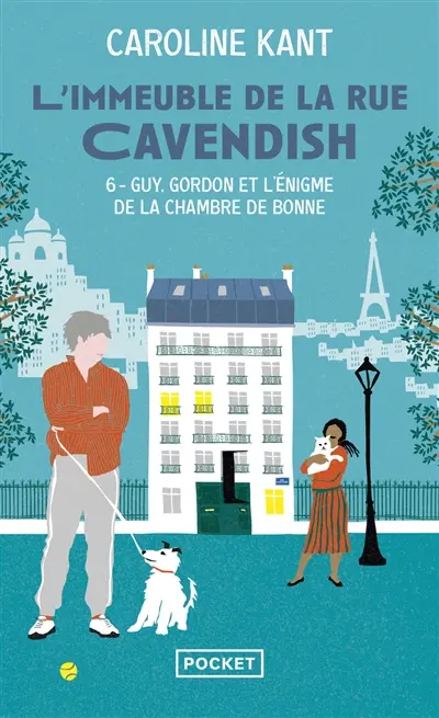 L'immeuble de la rue Cavendish. Vol. 6. Guy, Gordon et l'énigme de la chambre de bonne