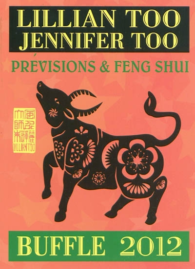 Buffle 2012 : prévisions & feng shui