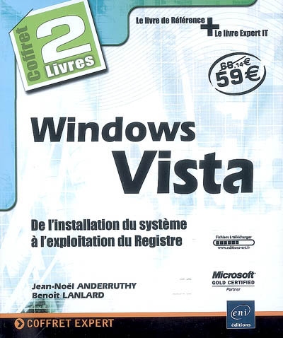 Windows Vista : de l'installation du système à l'exploitation du registre