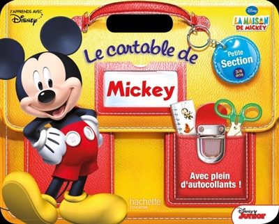 Le cartable de Mickey : petite section, 3-4 ans