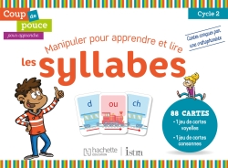 Manipuler pour apprendre et lire les syllabes : cycle 2