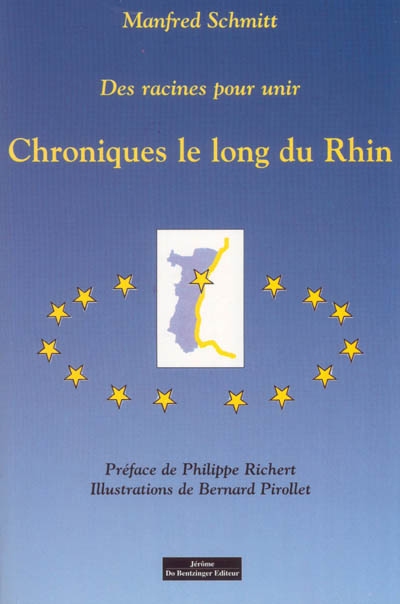 Chroniques le long du Rhin : des racines pour unir