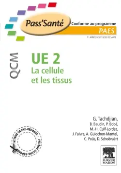 La cellule et les tissus, UE 2 : QCM