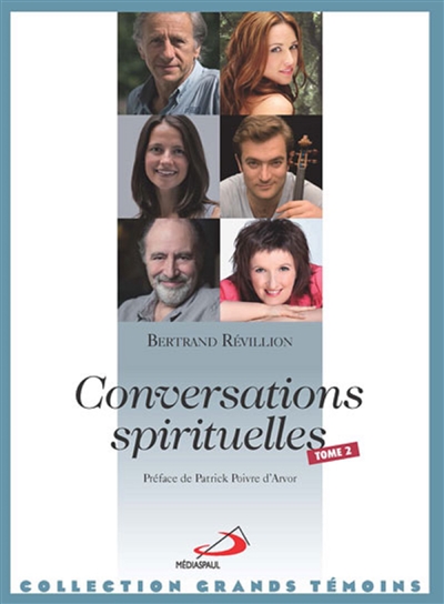Conversations spirituelles. Vol. 2