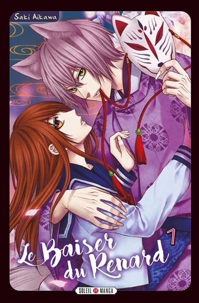 Le baiser du renard. Vol. 1