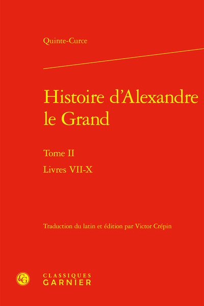 Histoire d'Alexandre le Grand. Vol. 2. Livres VII-X