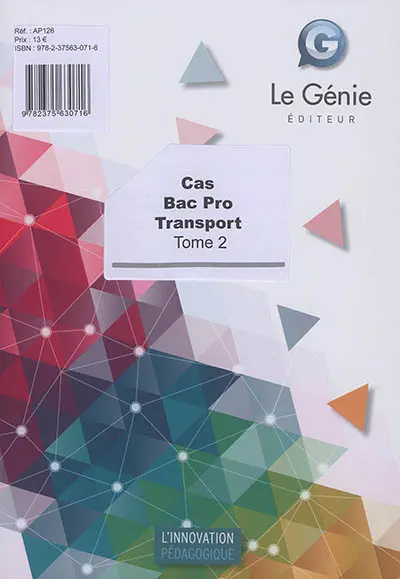 Cas bac pro transport. Vol. 2
