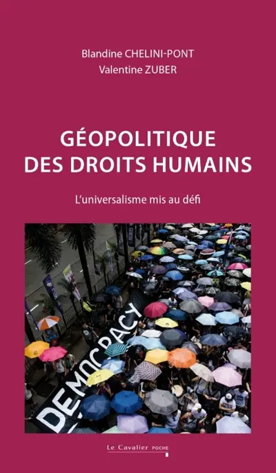 Géopolitique des droits humains : l'universalisme mis au défi