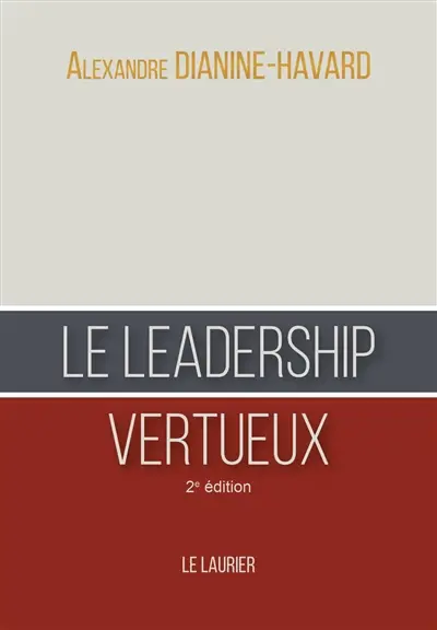 Le leadership vertueux