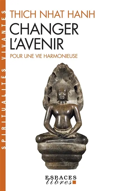 Changer l'avenir : pour une vie harmonieuse