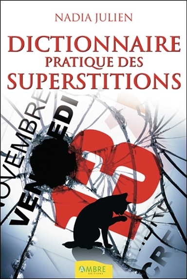 Dictionnaire pratique des superstitions