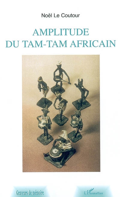 Amplitude du tam-tam africain