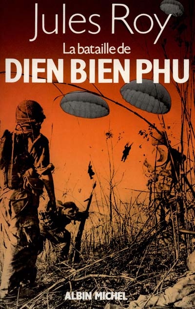 La Bataille de Diên Biên Phu