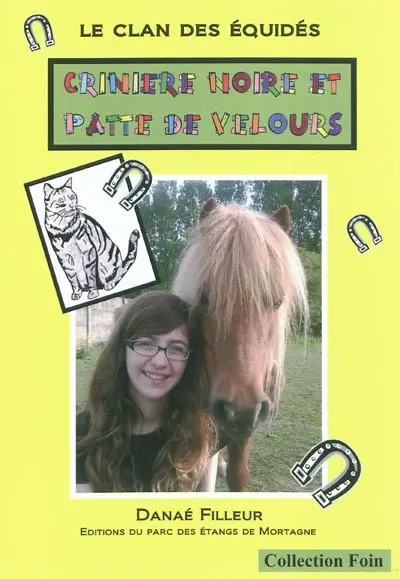 Le clan des équidés. Crinière noire et patte de velours