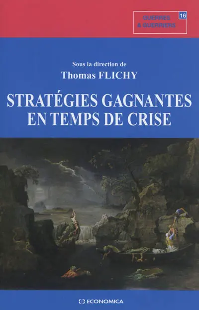 Stratégies gagnantes en temps de crise